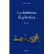 La fabbrica di plastica